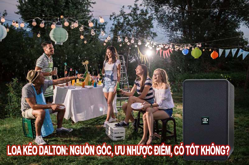 loa-keo-dalton-co-tot-khong
